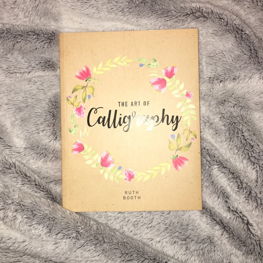 THE ART OF CALLIGRAPHY BY RUTH BOOTHE (USED)